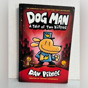Dog Man “ A Tale of Two Kitties “ Book